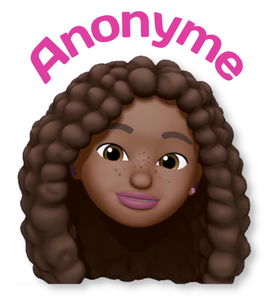 Memoji d'une jeune fille noire, avec au dessus écrit "Anonyme"