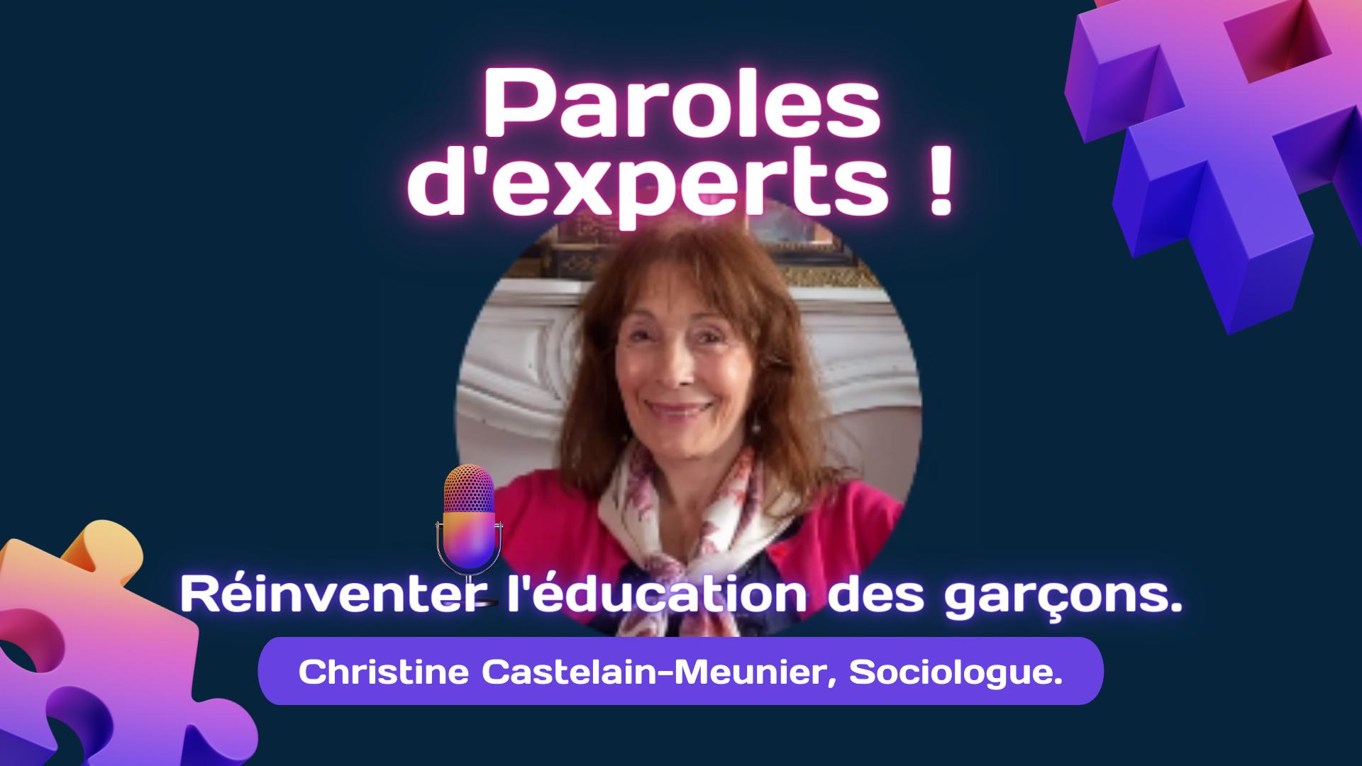 Christine Castelain-Meunier, sociologue au CNRS, donne 4 conseils pour réinventer l'éducation des garçons